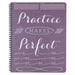 Large Practice Makes Perfect Spiral Bound Notebook in plum.