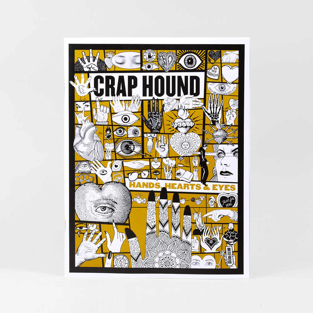 Craphound Magazine- Hands, Hearts, & Eyes