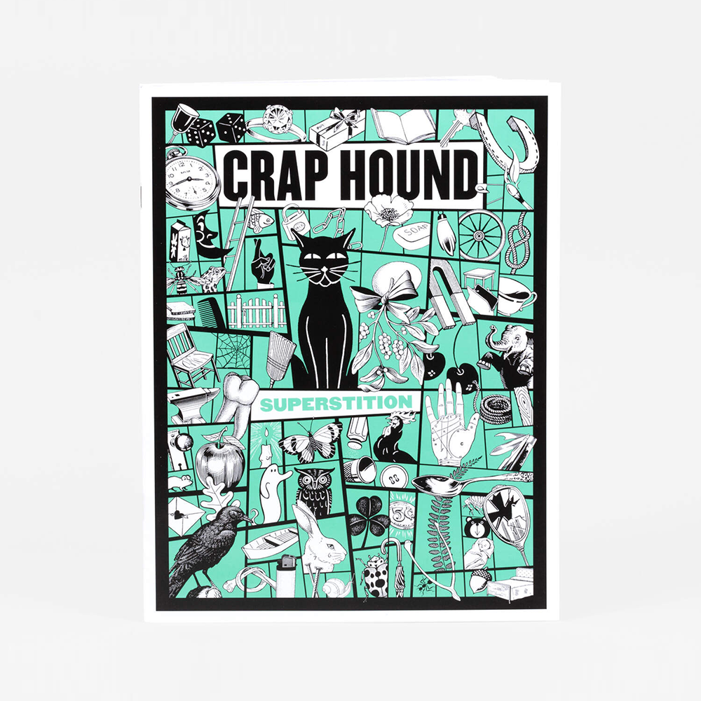 Craphound Magazine- Superstitions