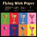 Flying Wish Paper- Martinis